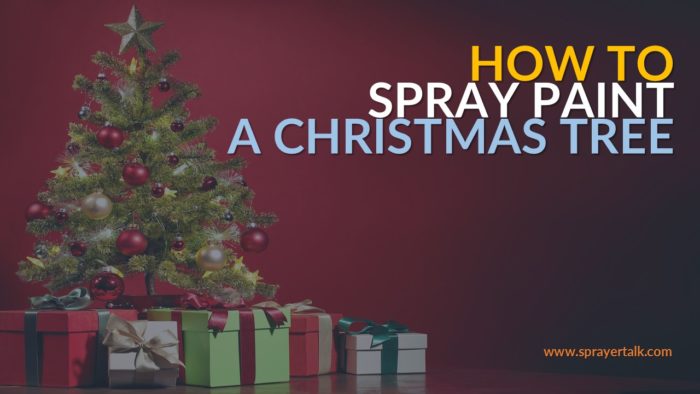How To Paint a Christmas Tree With a Sprayer